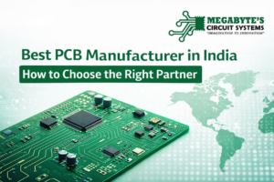 Best PCB Manufacturer in India