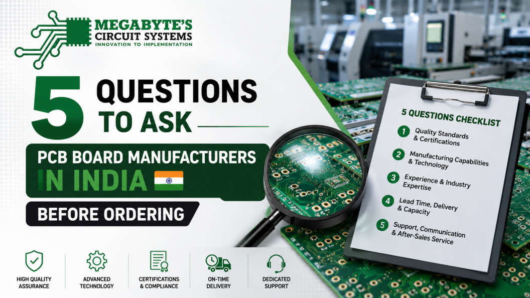 5 Questions to Ask PCB Board Manufacturers in India Before Ordering
