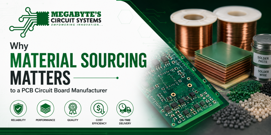 Material Sourcing Matters to a PCB Circuit Board