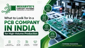 PCB Company in India for High-Volume Production